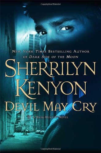 Sherrilyn Kenyon/Devil May Cry@Dark-Hunter, Book 11