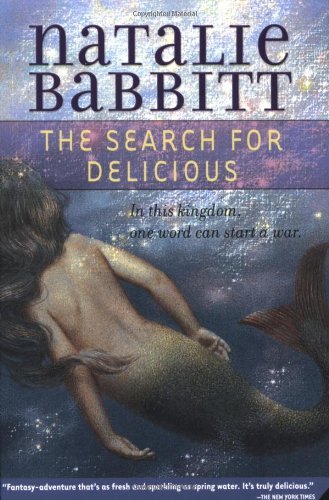 Natalie Babbitt/The Search for Delicious