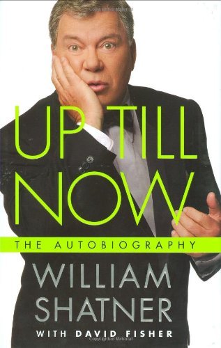 William Shatner/Up Till Now@The Autobiography