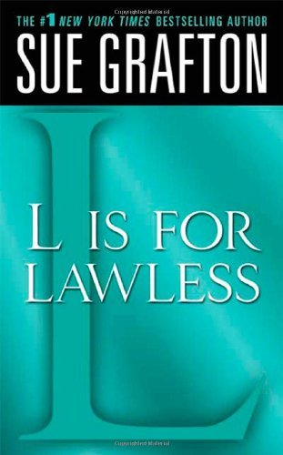 Sue Grafton/l" Is for Lawless@ A Kinsey Millhone Novel