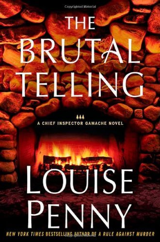 Louise Penny/The Brutal Telling