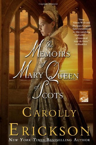 Carolly Erickson/Memoirs Of Mary Queen Of Scots,The