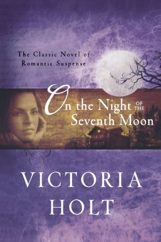 Victoria Holt/On the Night of the Seventh Moon