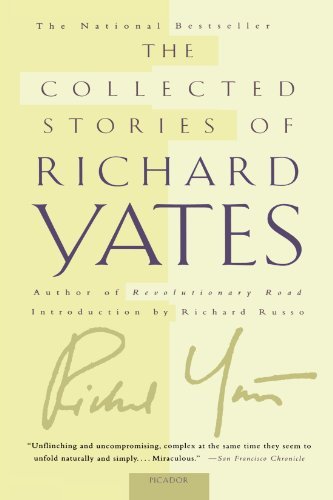 Yates,Richard/ Russo,Richard (INT)/The Collected Stories of Richard Yates@Reprint