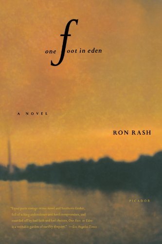 Ron Rash/One Foot in Eden