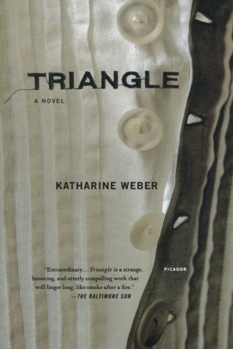Katharine Weber/Triangle