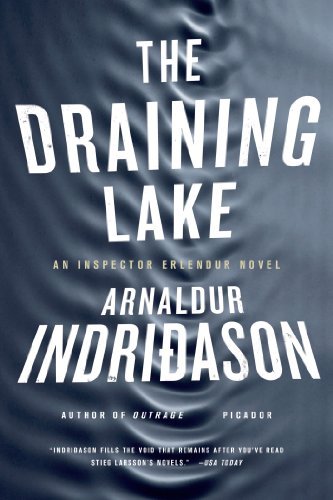 Arnaldur Indridason/The Draining Lake@ An Inspector Erlendur Novel