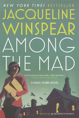 Jacqueline Winspear/Among the Mad