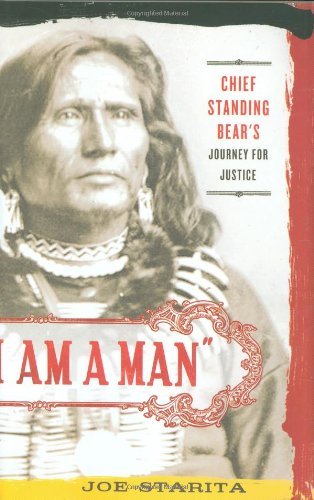 Joe Starita/I Am A Man@Chief Standing Bear's Journey For Justice