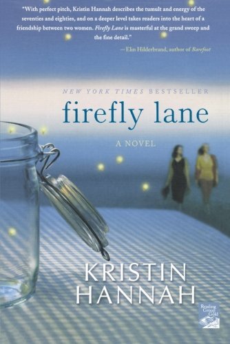 Kristin Hannah/Firefly Lane