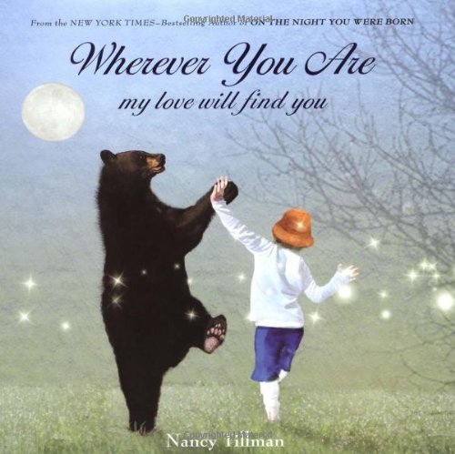Nancy Tillman/Wherever You Are