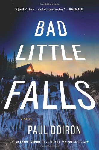 Paul Doiron/Bad Little Falls