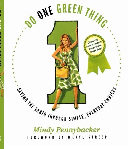 Pennybacker,Mindy/ Streep,Meryl (FRW)/Do One Green Thing