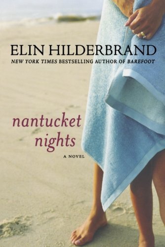 Elin Hilderbrand/Nantucket Nights
