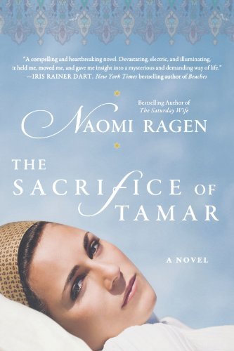 Naomi Ragen/The Sacrifice of Tamar