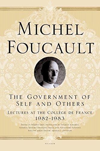 Michel Foucault The Government Of Self And Others Lectures At The Coll?ge De France 1982 1983 