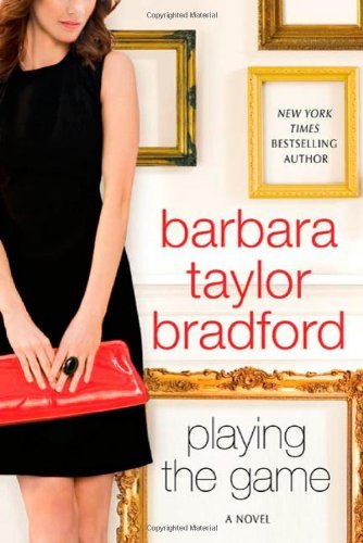 Barbara Taylor Bradford/Playing The Game