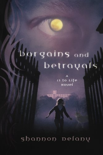 Shannon Delany/Bargains And Betrayals