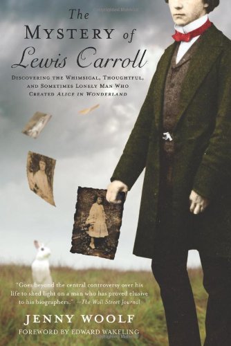 Jenny Woolf/Mystery Of Lewis Carroll,The@Discovering The Whimsical,Thoughtful,And Someti
