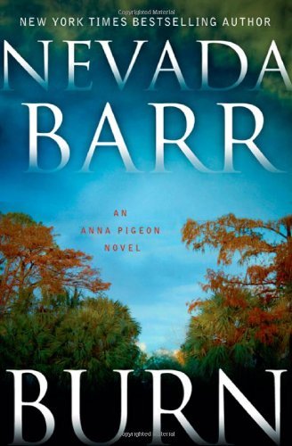 Nevada Barr/Burn@An Anna Pigeon Novel