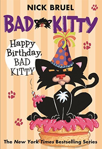 Nick Bruel/Happy Birthday, Bad Kitty