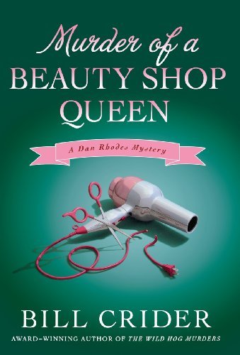 Bill Crider/Murder of a Beauty Shop Queen