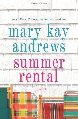 Mary Kay Andrews/Summer Rental