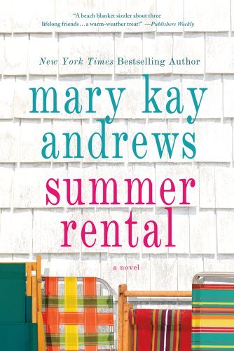 Mary Kay Andrews/Summer Rental