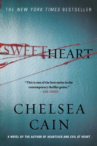 Chelsea Cain/Sweetheart@ A Thriller