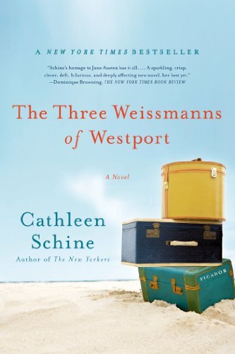 Cathleen Schine/The Three Weissmanns of Westport