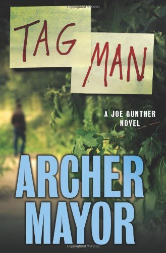 Archer Mayor/Tag Man