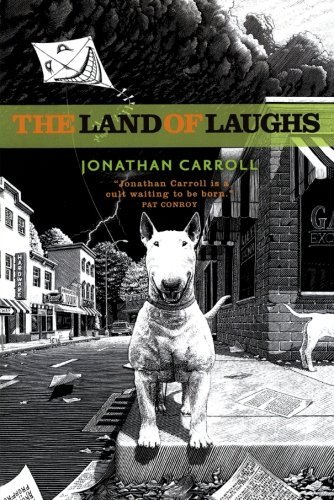 Jonathan Carroll/The Land of Laughs