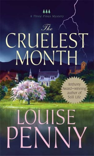 Louise Penny/Cruelest Month,The@A Chief Inspector Gamache Novel