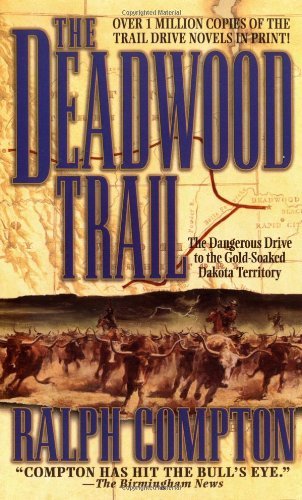 Ralph Compton/Deadwood Trail@Trail Drive
