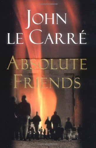 John Le Carre Absolute Friends 