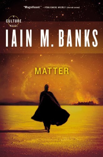 Iain M. Banks/Matter