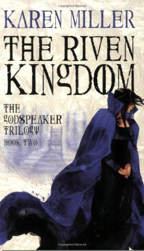 Karen Miller/The Riven Kingdom