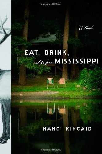 Nanci Kincaid/Eat,Drink,And Be From Mississippi