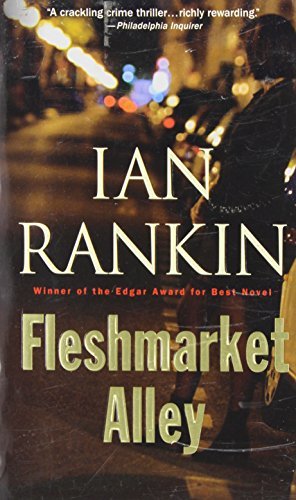 Ian Rankin/Fleshmarket Alley@An Inspector Rebus Novel
