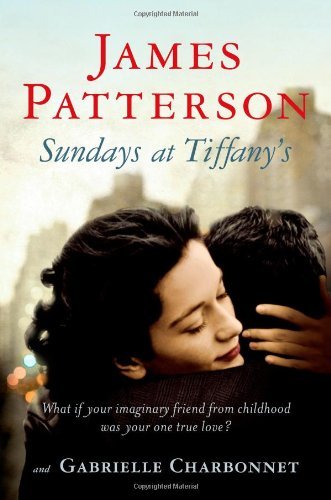 James Patterson Gabrielle Charbonnet/Sundays At Tiffany's