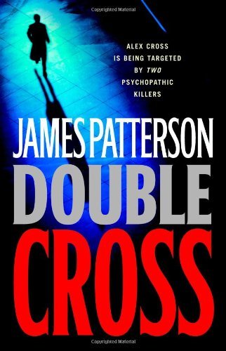 James Patterson/Double Cross@Alex Cross