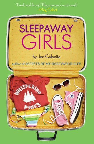Jen Calonita/Sleepaway Girls