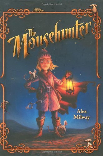 ALEX MILWAY/Mousehunter,The
