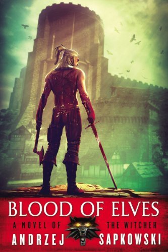 Andrzej Sapkowski/Blood of Elves