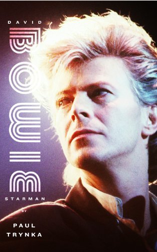 Paul Trynka/David Bowie@ Starman