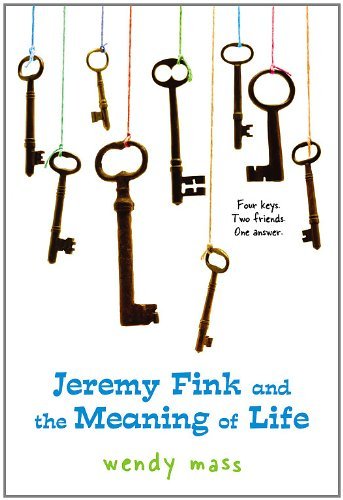 Wendy Mass/Jeremy Fink and the Meaning of Life