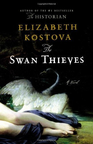 Elizabeth Kostova/Swan Thieves,The
