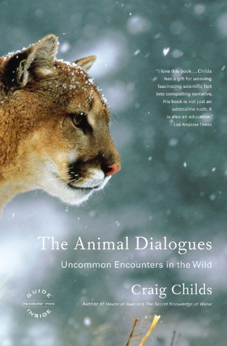 Craig Childs/The Animal Dialogues@ Uncommon Encounters in the Wild