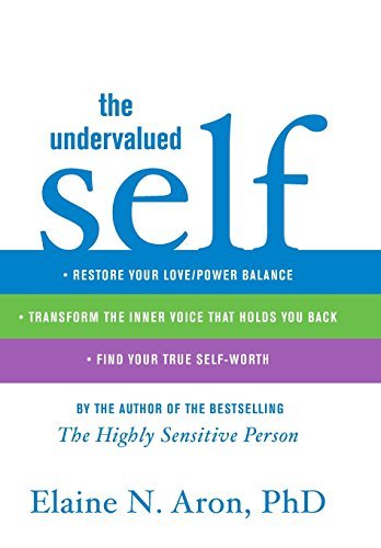 Elaine N. Aron The Undervalued Self 