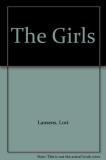 Lori Lansens Girls A Novel 